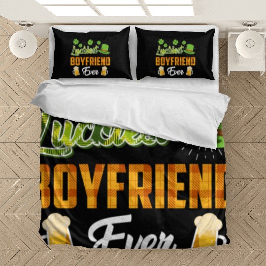 Luckiest Boyfriend Ever St. Patrick's Day Bedding Sets