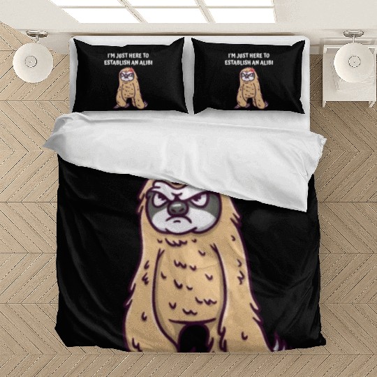 Im Just Here to Establish an Alibi Funny Sarcastic Bedding Sets