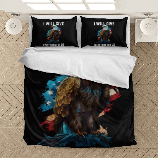 I Will Give Everything For US American Bald Eagle Bedding Sets