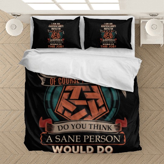 Aviation Safety Inspector Bedding Sets - Sane Person Gi