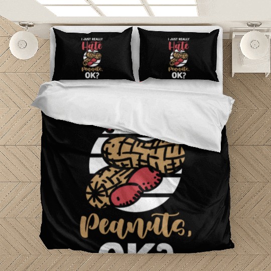 I Just Really Hate Peanuts Peanut Allergic Bedding Sets