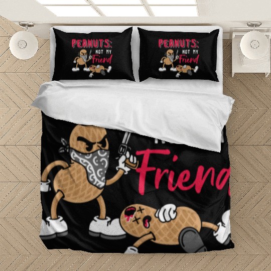 Peanuts Not My Friend Peanut Allergic Bedding Sets