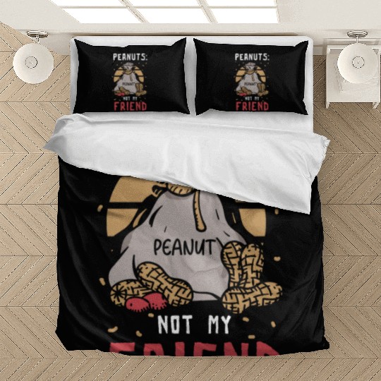 Peanuts Not My Friend Peanut Allergic Bedding Sets