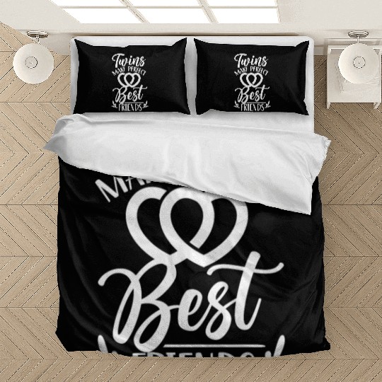 Twins Make The Perfect Best Friends Twin Humor Bedding Sets