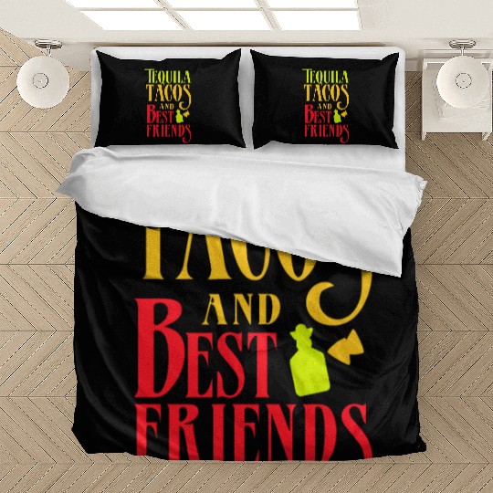 TEQUILA TACOS AND BEST FRIENDS idea Taco Tuesday Bedding Sets