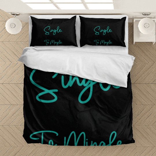 Busy Single Independent Mingle Relationship Bedding Sets