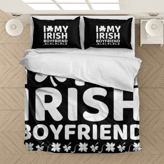 i love my boyfriend st patricks day Bedding Sets