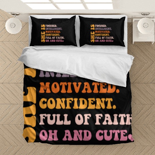 She Is Focused Intelligent Motivated Confident Bedding Sets