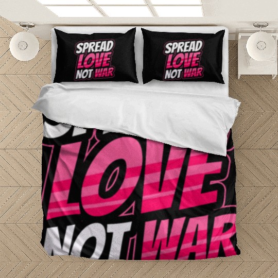 Spread Love Not War Bedding Sets