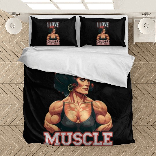 I Love Muscle Mommies Bedding Sets
