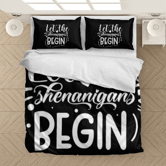 Let The Shenanigans Begin | St Patricks Day Bedding Sets