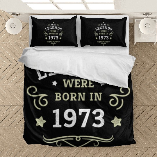 50th Birthday Gift Real Legends were born in 1973 Bedding Sets