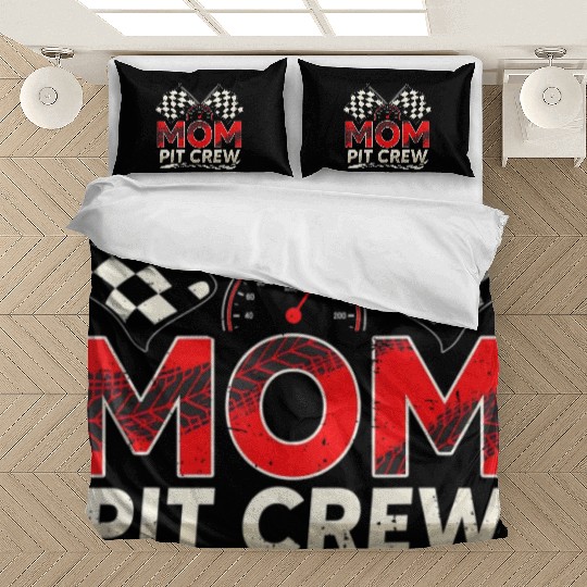 Funny Mom Pit Crew Race Car Lover Racing Family M Bedding Sets