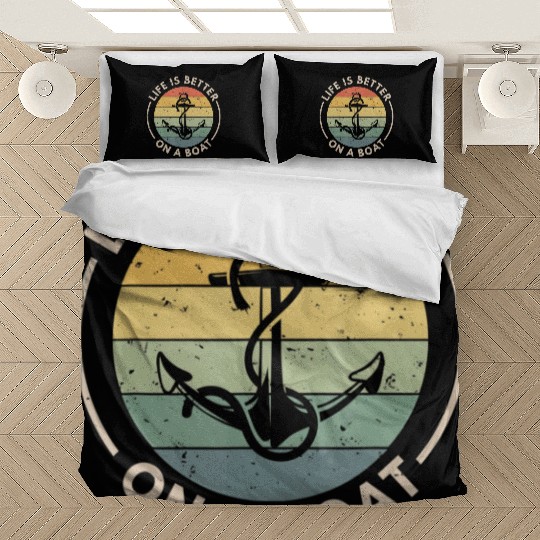 Funny Sailing Boating Sailor Boat Life Is Better Bedding Sets