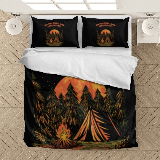 Do You Smell Like Campfire Yet Camping Wildlife Ca Bedding Sets