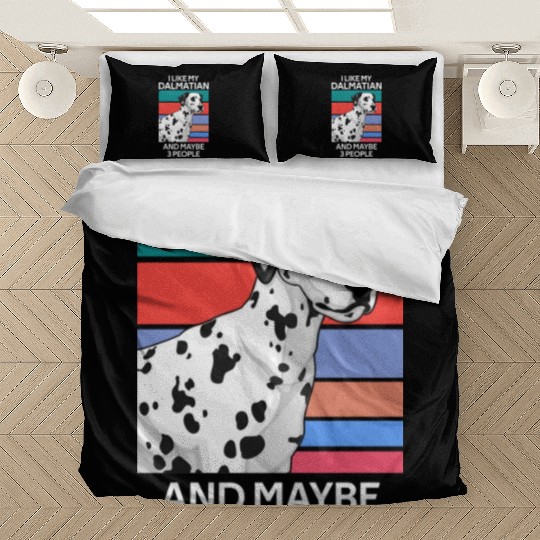 I Like My Dalmatian And Maybe 3 People Vintage Bedding Sets