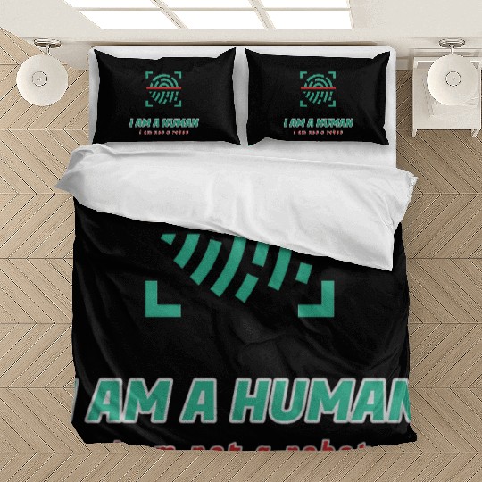 i am a human i am not a robot Bedding Sets