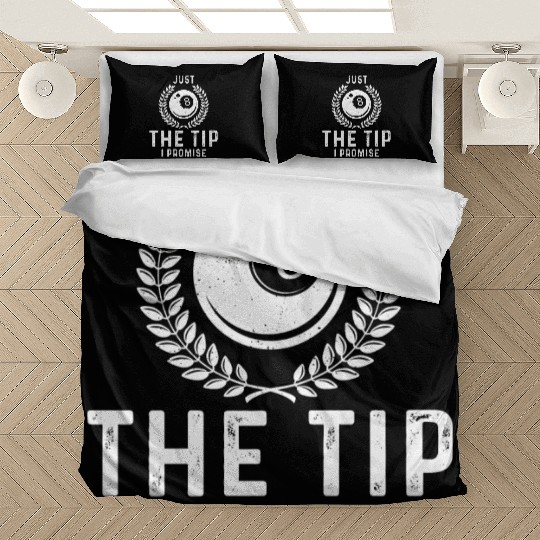 Just The Tip I Promise Funny Billiards Bedding Sets