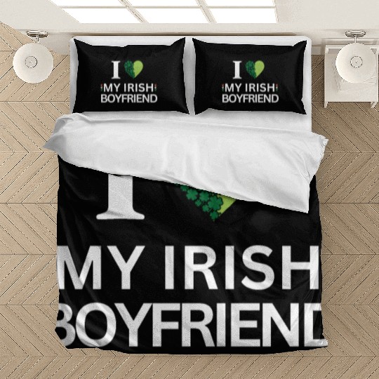 i love my irish boyfriend Bedding Sets