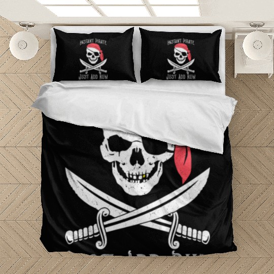 Instant Pirate Just Add Rum for Gasparilla or Bedding Sets