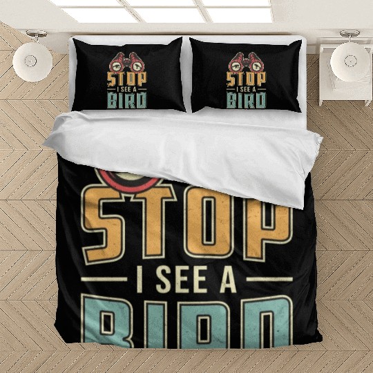 Bird Watching Retro Stop I See A Bird Watcher Bedding Sets