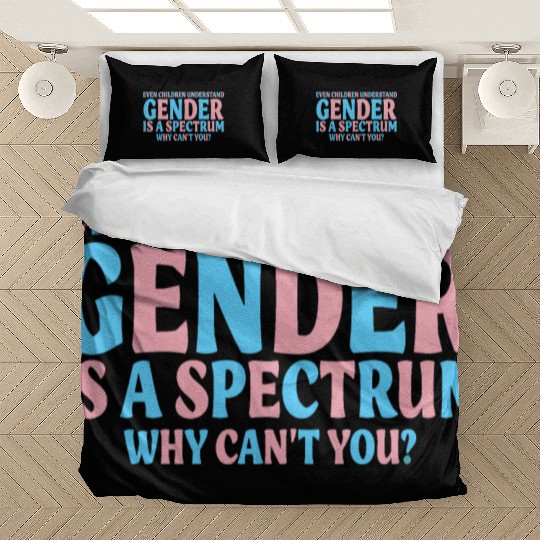 Even Children Understand Gender Is A Spectrum Bedding Sets