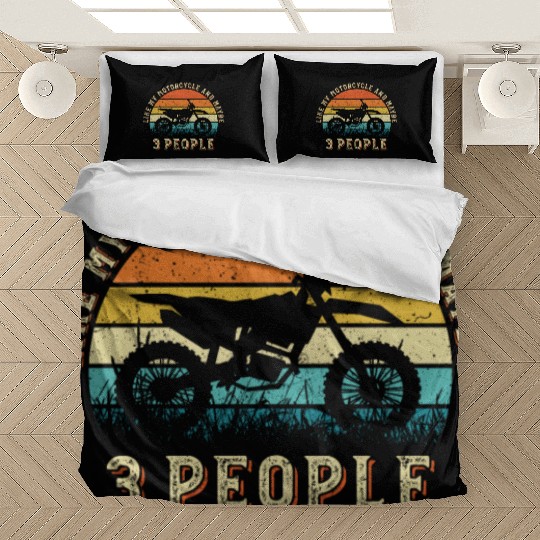 I Like My Motorcycle And Maybe 3 People Bedding Sets