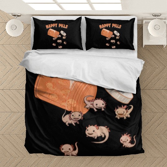 Happy Pills Axolotl Funny Axolotls Lover Humor Pun Bedding Sets