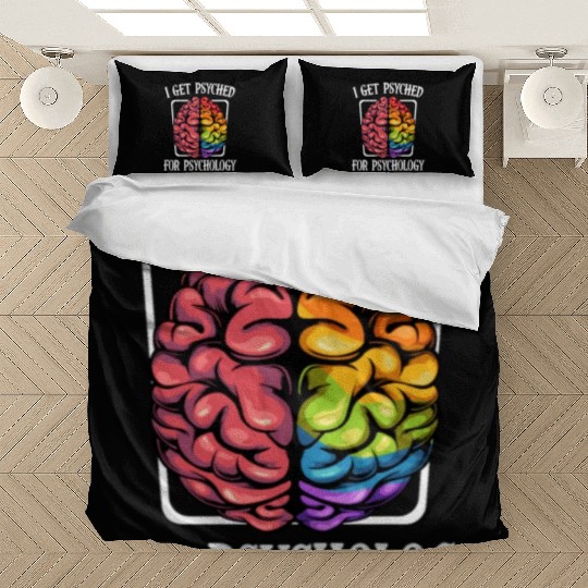 I Get Psyched For Psychology Brain Gift Bedding Sets