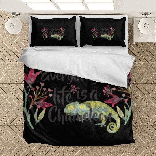 Everybody In Life Is A Chameleon Bedding Sets
