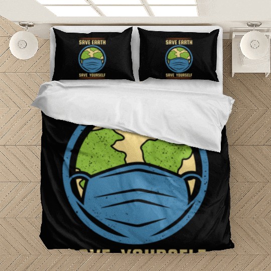 Earth Day Save Earth Save Yourself Pro Environment Bedding Sets