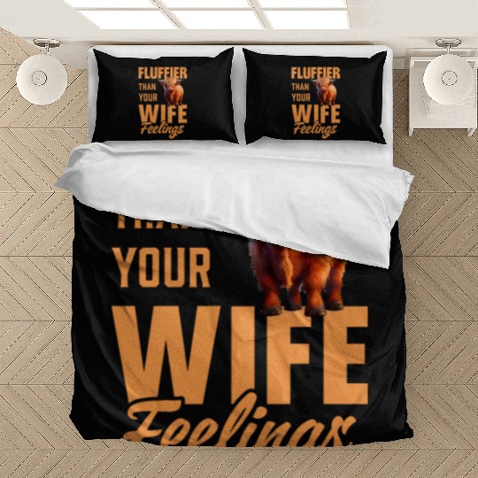 Fluffier Than Your Wife Feelings Highland Cow Bedding Sets