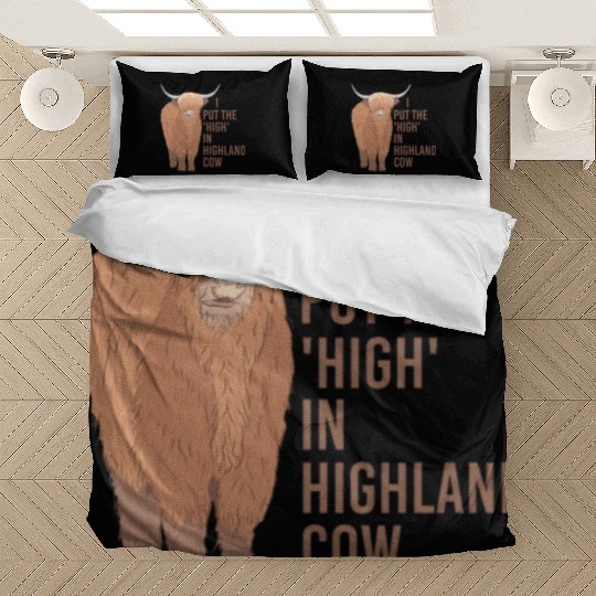 I Put The "High" In Highland Cow Scottish Cattle Bedding Sets