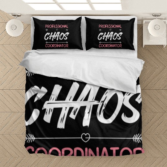 Funny Chaos Coordinator Mom Teacher Parenting Gift Bedding Sets