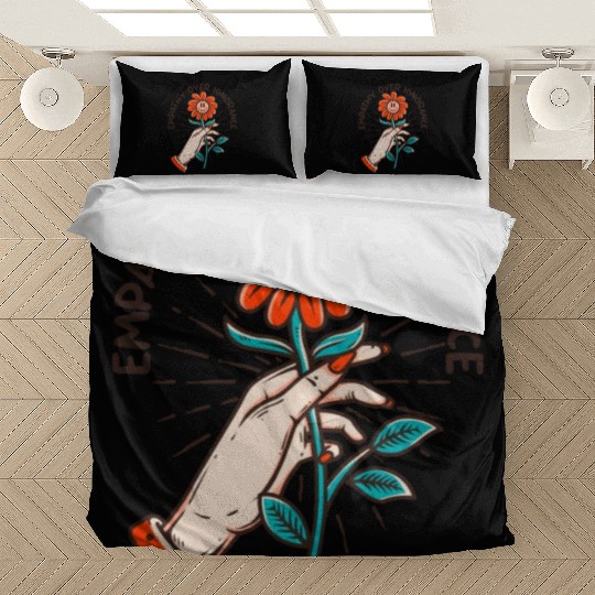 Empathy Over Ignorance Flower Bedding Sets