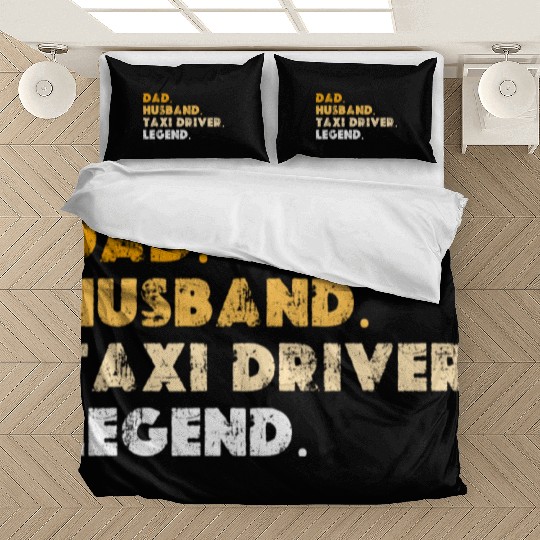 Dad Husband Taxi Driver Legend Bedding Sets
