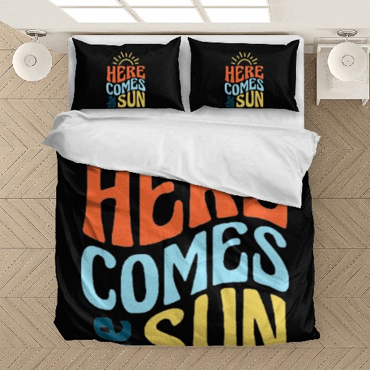 Here comes the sun Bedding Sets