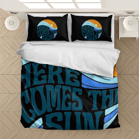 Here comes the sun Bedding Sets