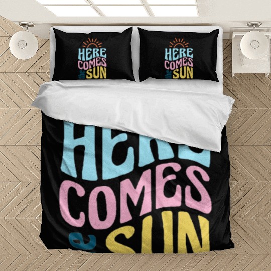 Here comes the sun Bedding Sets