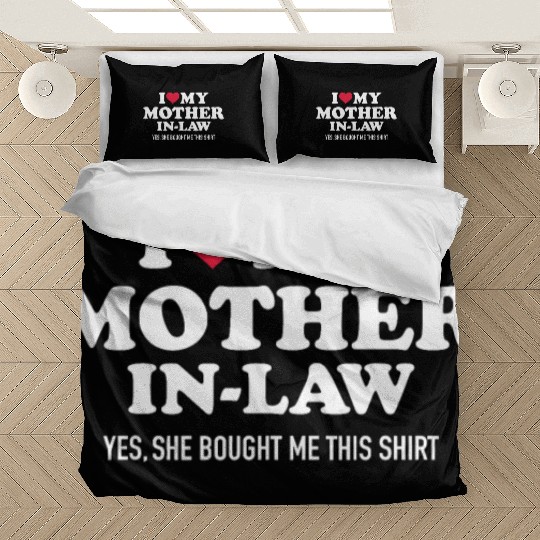 I love my mother-in-law for son-in-lawmothermother Bedding Sets