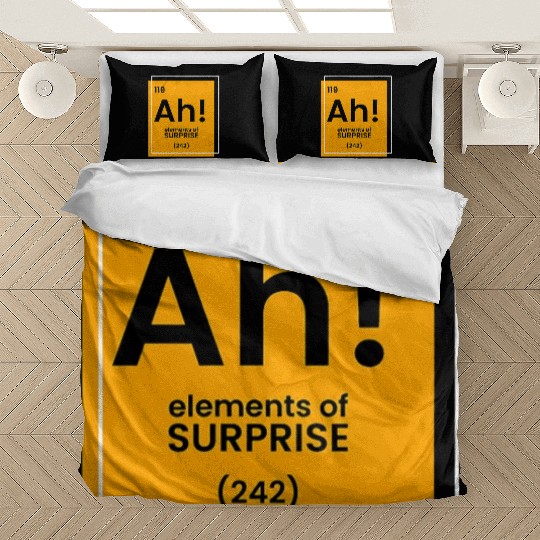 Ah Element of surprise funny Chemist merch funny c Bedding Sets