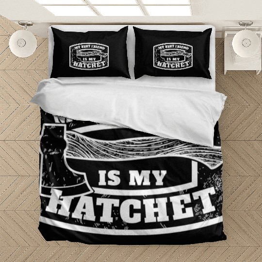 My Best Friend is my Hatchet - White Bedding Sets