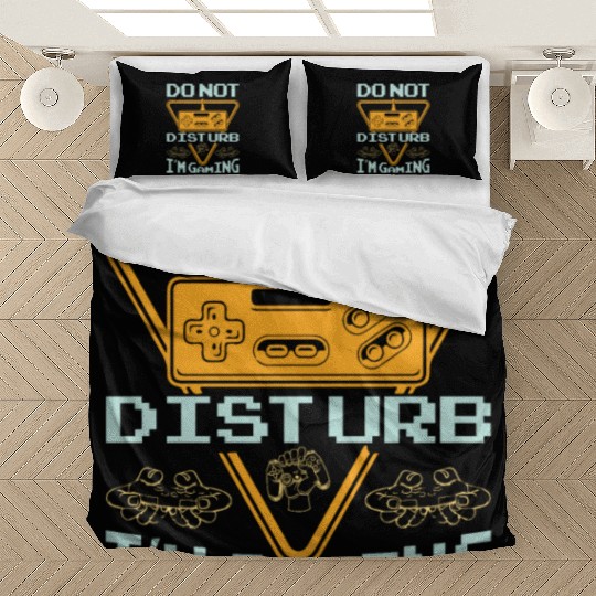Do not disturb I'm gaming Bedding Sets