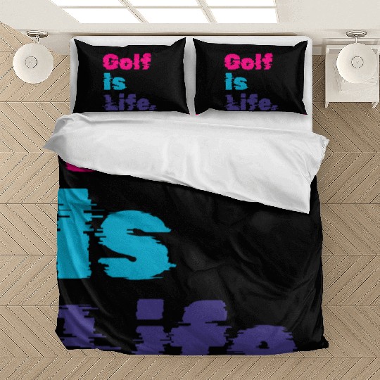 I Like Golfing, Golf Player, Golf Is Life Bedding Sets