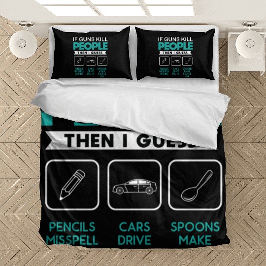 If Guns People Cool Gun Ammo Lover Sarcastic Bedding Sets