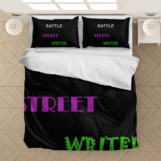 BATTLE STREET WRITER Bedding Sets