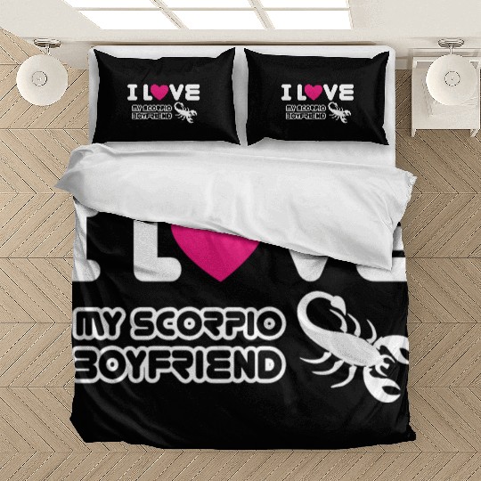 I Love My Scorpio Boyfriend Bedding Sets