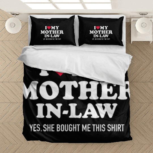 I Love My Mother-In-Law Big Heart For Son-In-Law F Bedding Sets