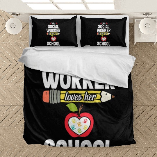 School Social Worker Cute Quote Teacher Appreciati Bedding Sets