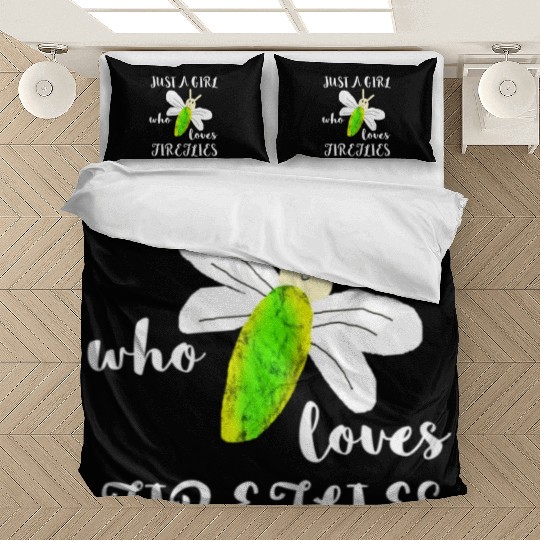 Just A Girl Who Loves Fireflies Lightning Bugs Bedding Sets